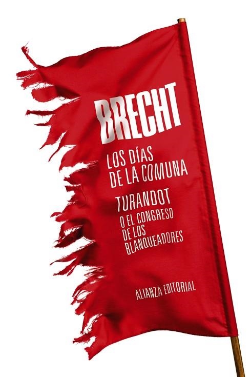 LOS DÍAS DE LA COMUNA/TURANDOT O EL CONGRESO DE LOS BLANQUEADORES | 9788491810568 | BRECHT,BERTOLT | Llibreria Geli - Llibreria Online de Girona - Comprar llibres en català i castellà