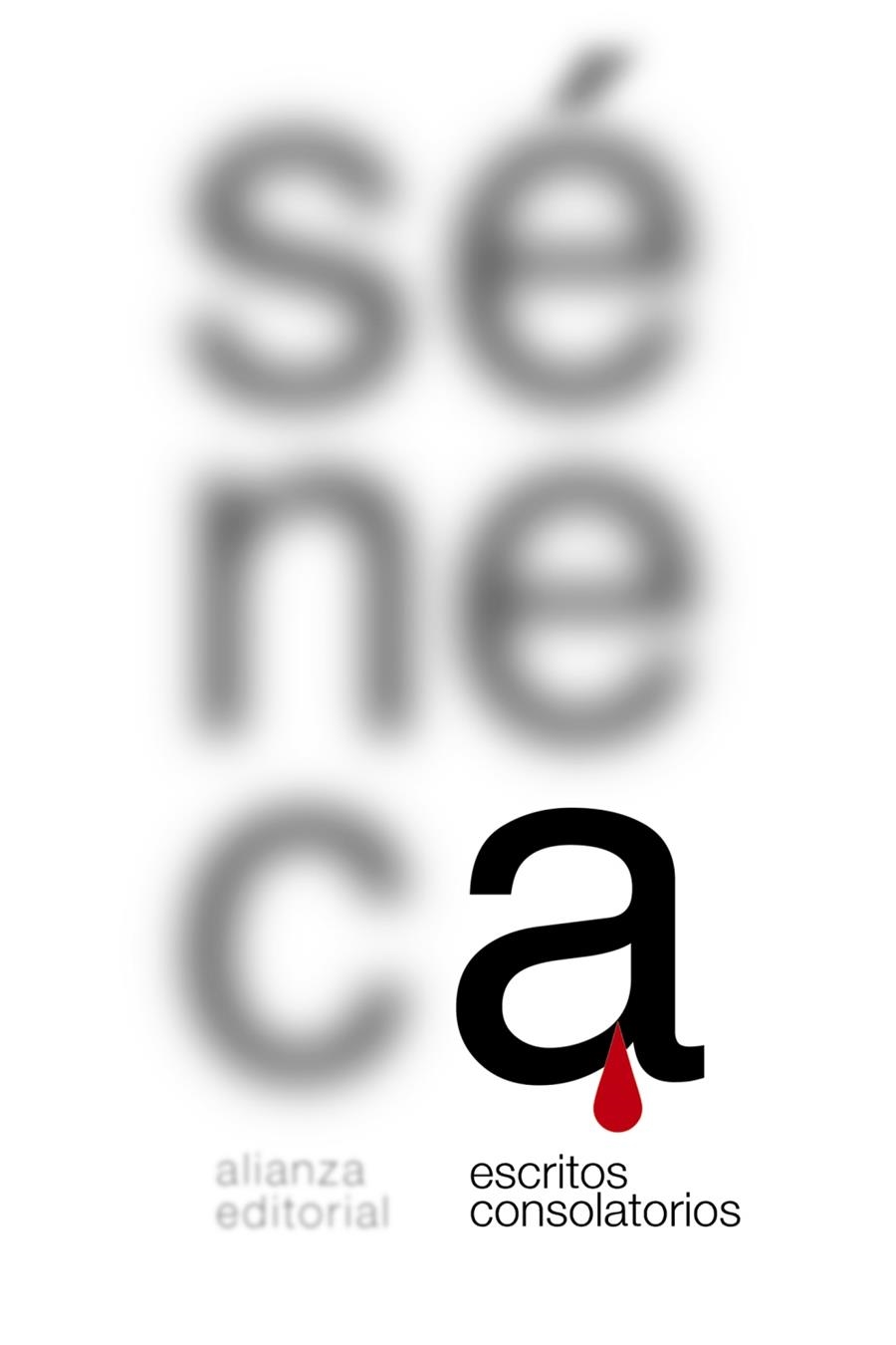 ESCRITOS CONSOLATORIOS | 9788491810650 | SéNECA | Libreria Geli - Librería Online de Girona - Comprar libros en catalán y castellano