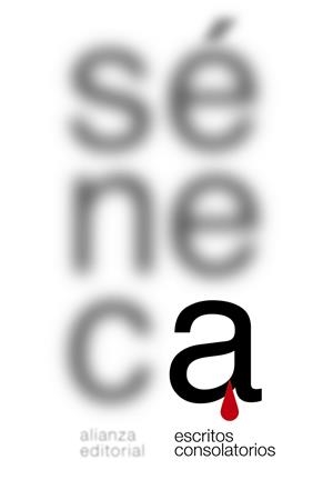 ESCRITOS CONSOLATORIOS | 9788491810650 | SéNECA | Libreria Geli - Librería Online de Girona - Comprar libros en catalán y castellano