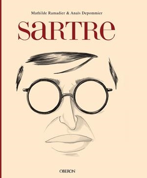 SARTRE | 9788441539839 | RAMADIER,MATHILDE/DEPOMMIER,ANAÏS | Llibreria Geli - Llibreria Online de Girona - Comprar llibres en català i castellà