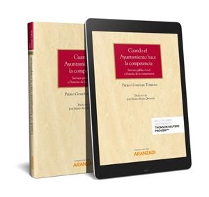 CUANDO EL AYUNTAMIENTO HACE LA COMPETENCIA(PAPEL + E-BOOK) | 9788491771371 | GONZáLEZ TORROBA, PEDRO | Llibreria Geli - Llibreria Online de Girona - Comprar llibres en català i castellà