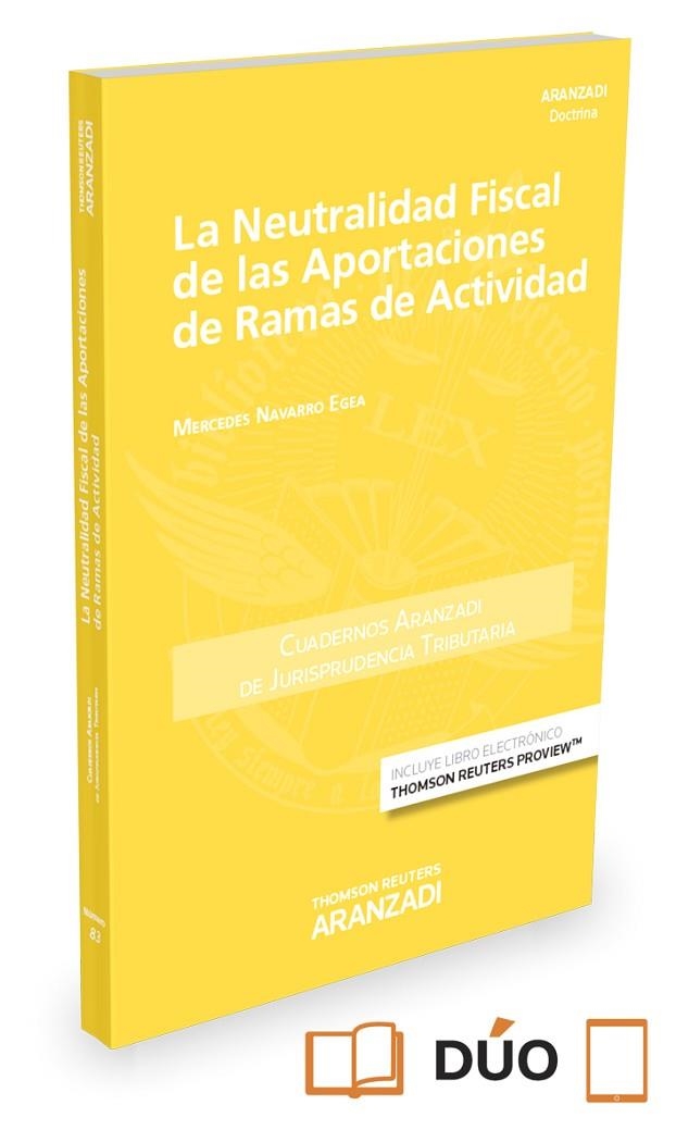 LA NEUTRALIDAD FISCAL DE LAS APORTACIONES DE RAMAS DE ACTIVIDAD(PAPEL+E-BOOK) | 9788491355397 | NAVARRO EGEA,MERCEDES | Libreria Geli - Librería Online de Girona - Comprar libros en catalán y castellano