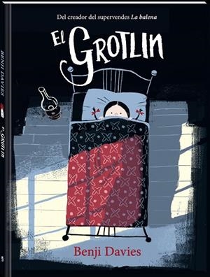 EL GROTLIN | 9788416394760 | DAVIES,BENJI | Libreria Geli - Librería Online de Girona - Comprar libros en catalán y castellano