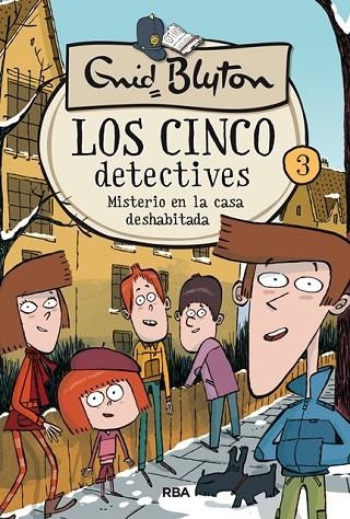 LOS 5 DETECTIVES 3.MISTERIO DE LA CASA DESHABITADA | 9788427207813 | BLYTON ,ENID | Llibreria Geli - Llibreria Online de Girona - Comprar llibres en català i castellà