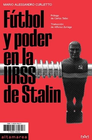 FÚTBOL Y PODER EN LA URSS DE STALIN | 9788494833519 | CURLETTO,MARIO ALESSANDRO | Libreria Geli - Librería Online de Girona - Comprar libros en catalán y castellano