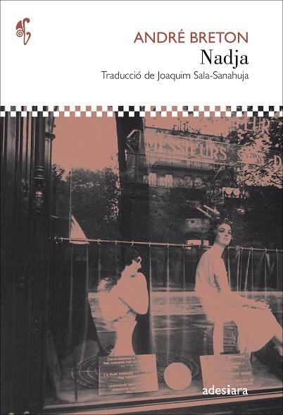 NADJA | 9788416948185 | BRETON,ANDRÉ | Libreria Geli - Librería Online de Girona - Comprar libros en catalán y castellano