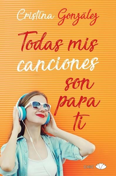 TODAS MIS CANCIONES SON PARA TI | 9788416223336 | GONZÁLEZ,CRISTINA | Libreria Geli - Librería Online de Girona - Comprar libros en catalán y castellano