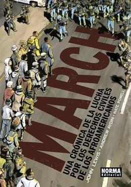 MARCH.UNA CRÓNICA DE LA LUCHA POR LOS DERECHOS CIVILES DE LOS AFROAMERICANOS | 9788467930498 | LEWIS,JOHN/AYDIN,ANDREW/POWELL,NATE | Libreria Geli - Librería Online de Girona - Comprar libros en catalán y castellano