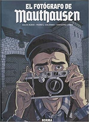 EL FOTÓGRAFO DE MAUTHAUSEN | 9788467930740 | RUBIO,SALVA/COLOMBO,PEDRO J./LANDA,AINTZANE | Llibreria Geli - Llibreria Online de Girona - Comprar llibres en català i castellà
