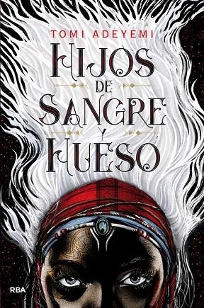 HIJOS DE SANGRE Y HUESO | 9788427213418 | ADEYEMI,TOMI | Llibreria Geli - Llibreria Online de Girona - Comprar llibres en català i castellà