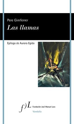 LAS LLAMAS | 9788415673903 | GIMFERRER,PERE | Libreria Geli - Librería Online de Girona - Comprar libros en catalán y castellano
