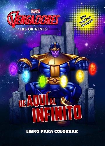 LOS VENGADORES.LOS ORÍGENES.DE AQUÍ AL INFINITO.LIBRO PARA COLOREAR | 9788416914296 | MARVEL | Libreria Geli - Librería Online de Girona - Comprar libros en catalán y castellano