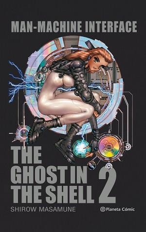 GHOST IN THE SHELL-2.MAN-MACHINE INTERFACE (EDICIÓN TRAZADO) | 9788491467748 | MASAMUNE,SHIROW | Llibreria Geli - Llibreria Online de Girona - Comprar llibres en català i castellà