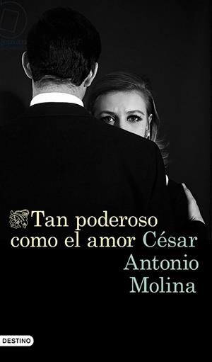 TAN PODEROSO COMO EL AMOR | 9788423353651 | MOLINA,CÉSAR ANTONIO | Libreria Geli - Librería Online de Girona - Comprar libros en catalán y castellano