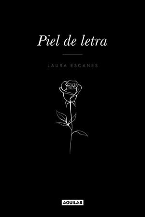 PIEL DE LETRA | 9788403518858 | ESCANES,LAURA | Llibreria Geli - Llibreria Online de Girona - Comprar llibres en català i castellà