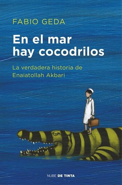 EN EL MAR HAY COCODRILOS | 9788416588589 | GEDA,FABIO | Libreria Geli - Librería Online de Girona - Comprar libros en catalán y castellano