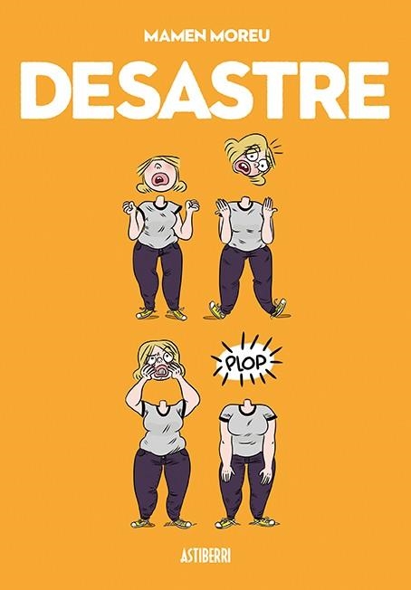 DESASTRE | 9788416251780 | MOREU,MAMEN | Libreria Geli - Librería Online de Girona - Comprar libros en catalán y castellano