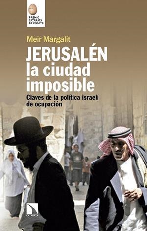 JERUSALÉN,LA CIUDAD IMPOSIBLE | 9788490974391 | MARGALIT,MEIR | Llibreria Geli - Llibreria Online de Girona - Comprar llibres en català i castellà
