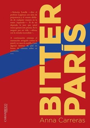 BITTER PARíS | 9788494820625 | CARRERAS,ANNA | Libreria Geli - Librería Online de Girona - Comprar libros en catalán y castellano