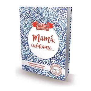 MAMÁ,CUÉNTAME...PREGUNTAS PARA CONOCER LA HISTORIA DE TU VIDA | 9788494239823 | CHANDRO,JUAN CARLOS/DU BOISBAUDRY,EMMANUEL | Libreria Geli - Librería Online de Girona - Comprar libros en catalán y castellano