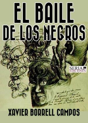 EL BAILE DE LOS NEGROS | 9788460890188 | BORRELL CAMPOS, XAVIER | Libreria Geli - Librería Online de Girona - Comprar libros en catalán y castellano