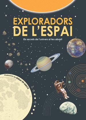 EXPLORADORS DE L'ESPAI | 9788468256160 | Libreria Geli - Librería Online de Girona - Comprar libros en catalán y castellano