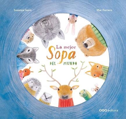 LA MEJOR SOPA DEL MUNDO | 9788498715279 | ISERN IñIGO, SUSANNA | Libreria Geli - Librería Online de Girona - Comprar libros en catalán y castellano