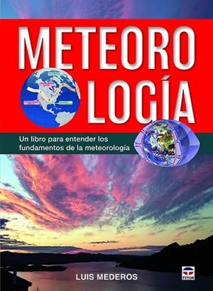 METEOROLOGíA | 9788416676491 | MEDEROS,LUIS | Llibreria Geli - Llibreria Online de Girona - Comprar llibres en català i castellà
