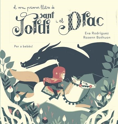 EL MEU PRIMER LLIBRE DE SANT JORDI I EL DRAC | 9788417272111 | Libreria Geli - Librería Online de Girona - Comprar libros en catalán y castellano