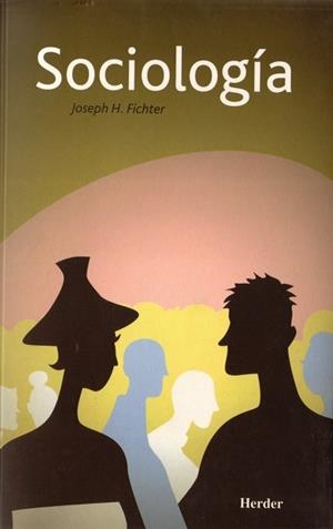 SOCIOLOGíA | 9788425409271 | FICHTER,JOSEPH H. | Llibreria Geli - Llibreria Online de Girona - Comprar llibres en català i castellà
