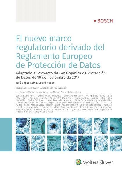 EL NUEVO MARCO REGULATORIO DERIVADO DEL REGLAMENTO EUROPEO DE PROTECCIÓN DE DATOS.ADAPTADO AL PROYECTO DE LEY ORGÁNICA DE PROTECCIÓN DE DATOS 10/11/17 | 9788490902837 | LÓPEZ CALVO,JOSÉ | Libreria Geli - Librería Online de Girona - Comprar libros en catalán y castellano
