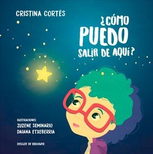 CÓMO PUEDO SALIR DE AQUÍ? | 9788433029768 | CORTÉS VINIEGRA,CRISTINA | Libreria Geli - Librería Online de Girona - Comprar libros en catalán y castellano