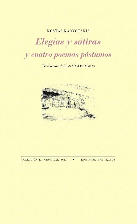 ELEGíAS Y SáTIRAS Y CUATRO POEMAS PóSTUMOS | 9788417143381 | KARYOTAKIS,KOSTAS | Libreria Geli - Librería Online de Girona - Comprar libros en catalán y castellano