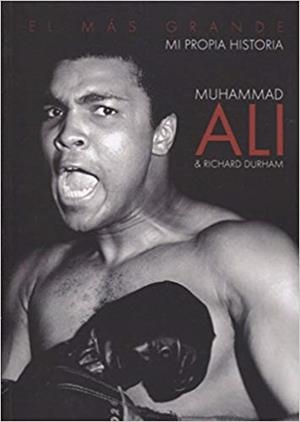 EL MÁS GRANDE.MI PROPIA HISTORIA | 9788494779688 | ALI,MOHAMMAD/DURHAM,RICHARD | Llibreria Geli - Llibreria Online de Girona - Comprar llibres en català i castellà