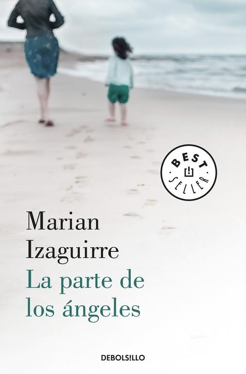 LA PARTE DE LOS áNGELES | 9788466345439 | IZAGUIRRE,MARIAN | Libreria Geli - Librería Online de Girona - Comprar libros en catalán y castellano