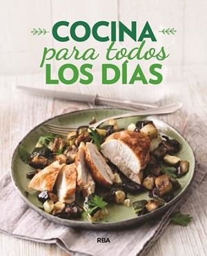 COCINA PARA TODOS LOS DíAS | 9788491870111 | Libreria Geli - Librería Online de Girona - Comprar libros en catalán y castellano