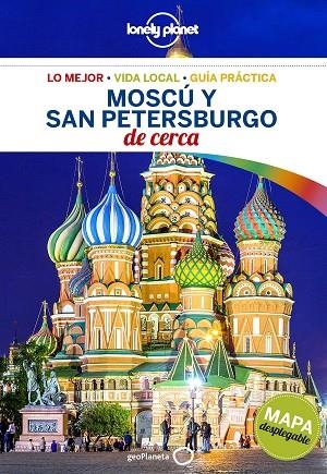 MOSCÚ Y SAN PETERSBURGO(LONELY PLANET.EDICION 2018) | 9788408182290 | VORHEES, MARA/RAGOZIN, LEONID/RICHMOND, SIMON/ST.LOUIS, REGIS | Libreria Geli - Librería Online de Girona - Comprar libros en catalán y castellano