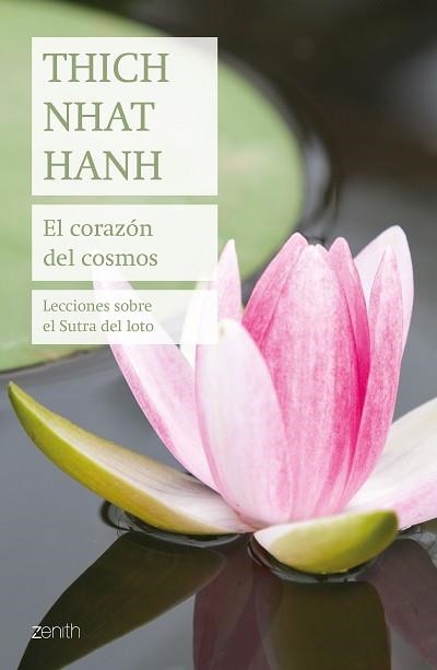 EL CORAZÓN DEL COSMOS.LECCIONES SOBRE EL SUTRA DEL LOTO | 9788408185512 | HANH,THICH NHAT | Llibreria Geli - Llibreria Online de Girona - Comprar llibres en català i castellà
