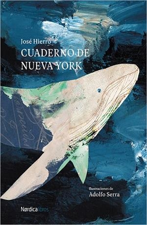 CUADERNO DE NUEVA YORK | 9788417281199 | HIERRO,JOSÉ | Libreria Geli - Librería Online de Girona - Comprar libros en catalán y castellano