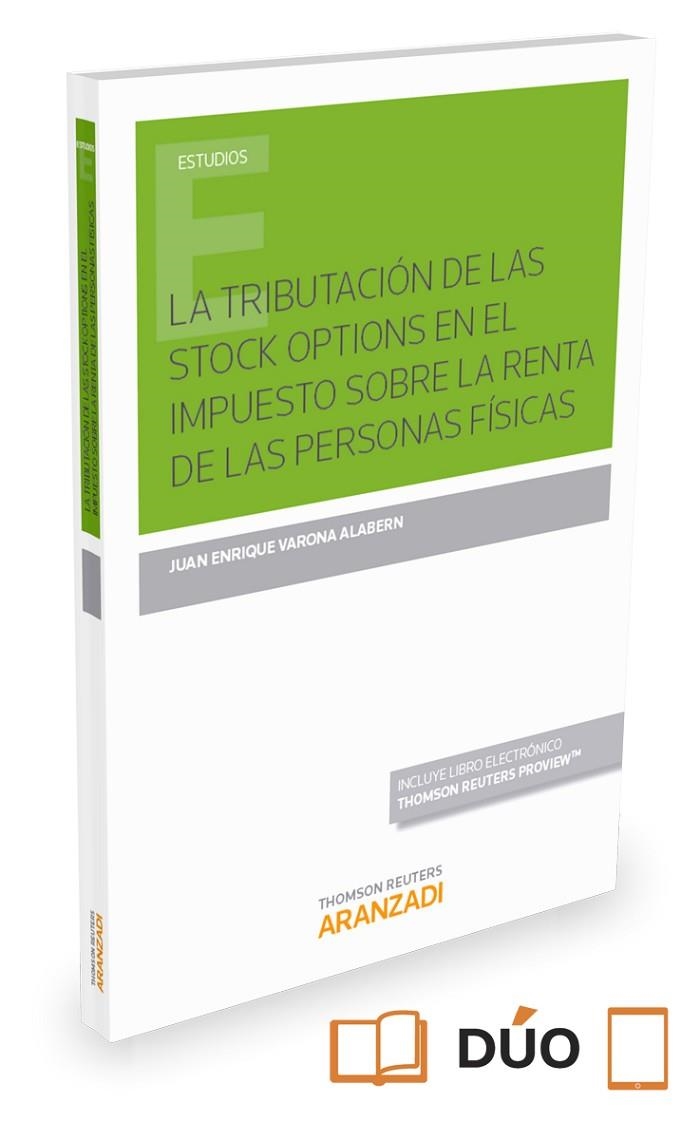 LA TRIBUTACIóN DE LAS STOCK OPTIONS EN EL IMPUESTO SOBRE LA RENTA DE LAS PERSONA | 9788491520849 | VARONA ALABERN,JUAN ENRIQUE | Llibreria Geli - Llibreria Online de Girona - Comprar llibres en català i castellà