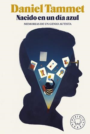 NACIDO EN UN DÍA AZUL.MEMORIAS DE UN GENIO AUTISTA | 9788417059699 | TAMMET,DANIEL | Libreria Geli - Librería Online de Girona - Comprar libros en catalán y castellano