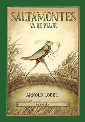 SALTAMONTES VA DE VIAJE | 9788484643371 | LOBEL,ARNOLD | Libreria Geli - Librería Online de Girona - Comprar libros en catalán y castellano