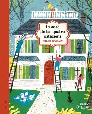 LA CASA DE LES QUATRE ESTACIONS | 9788490654569 | DUVOISIN,ROGER | Libreria Geli - Librería Online de Girona - Comprar libros en catalán y castellano