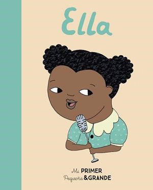 MI PRIMER PEQUEñA & GRANDE ELLA | 9788490654620 | Libreria Geli - Librería Online de Girona - Comprar libros en catalán y castellano