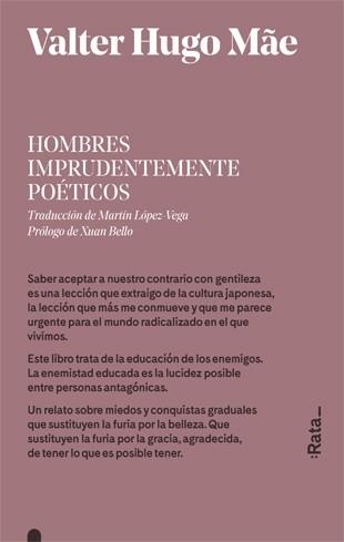 HOMBRES IMPRUDENTEMENTE POéTICOS | 9788416738397 | HUGO MÃE,VALTER | Libreria Geli - Librería Online de Girona - Comprar libros en catalán y castellano