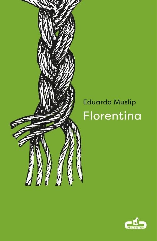 FLORENTINA | 9788415451945 | MUSLIP,EDUARDO | Libreria Geli - Librería Online de Girona - Comprar libros en catalán y castellano