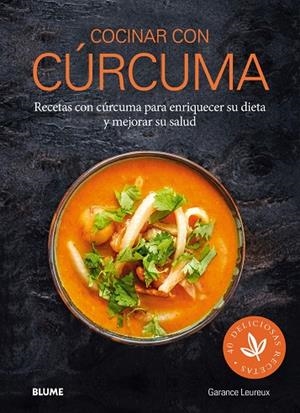 COCINAR CON CúRCUMA | 9788416965823 | LEUREUX,GARANCE | Llibreria Geli - Llibreria Online de Girona - Comprar llibres en català i castellà
