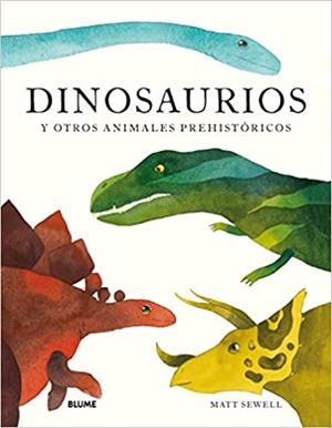 DINOSAURIOS Y OTROS ANIMALES PREHISTÓRICOS | 9788417254629 | SEWELL,MATT | Llibreria Geli - Llibreria Online de Girona - Comprar llibres en català i castellà