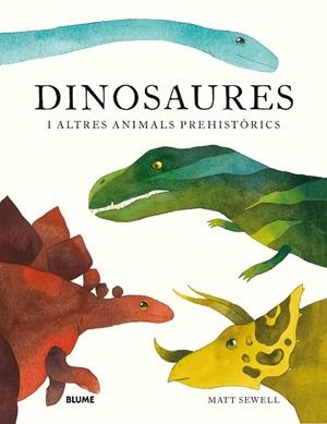 DINOSAURES I ALTRES ANIMALS PREHISTÒRICS | 9788417254636 | SEWELL,MATT | Llibreria Geli - Llibreria Online de Girona - Comprar llibres en català i castellà