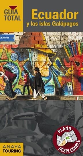 ECUADOR Y LAS ISLAS GALÁPAGOS(GUIA TOTAL.EDICION 2018) | 9788491580720 | MARTíN, GALO | Libreria Geli - Librería Online de Girona - Comprar libros en catalán y castellano